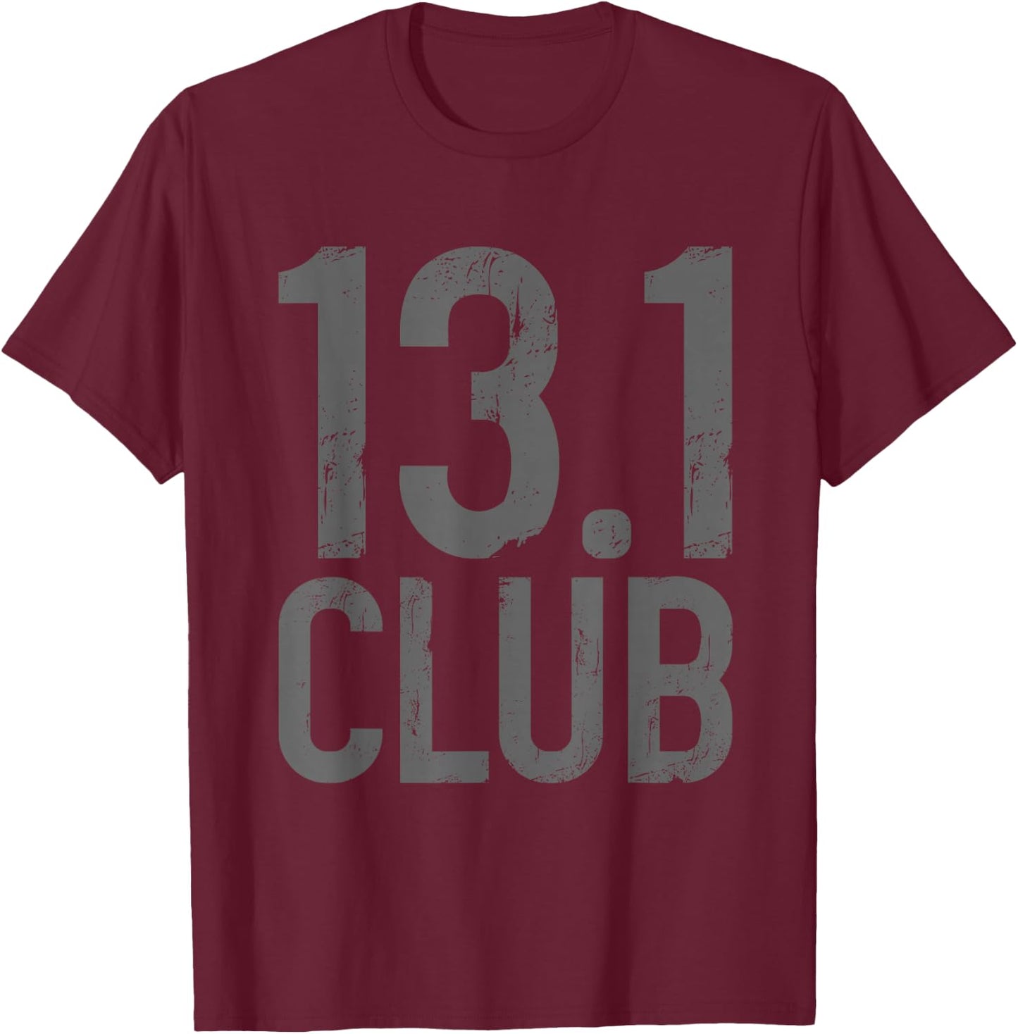 13.1 Club Half Marathon Vintage Marathoner Running Runner T-Shirt - T-Shirt | Maroon