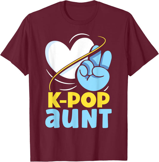 K-POP Aunt Music Korean K-Pop Lover Cute T-Shirt - T-Shirt | Maroon