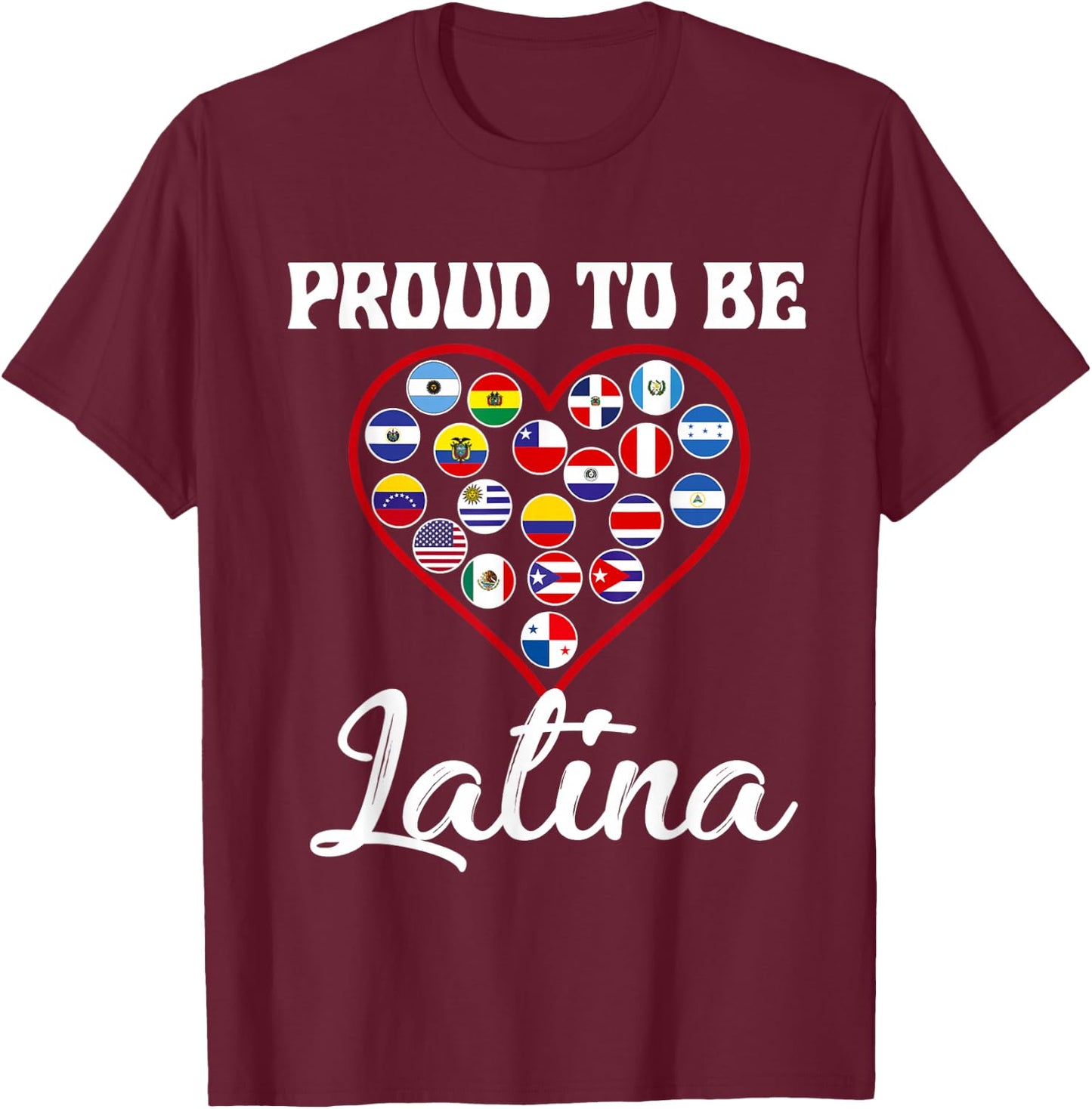 Hispanic Heritage Month 2022 Proud Latina Countries Flag T-Shirt - T-Shirt | Maroon