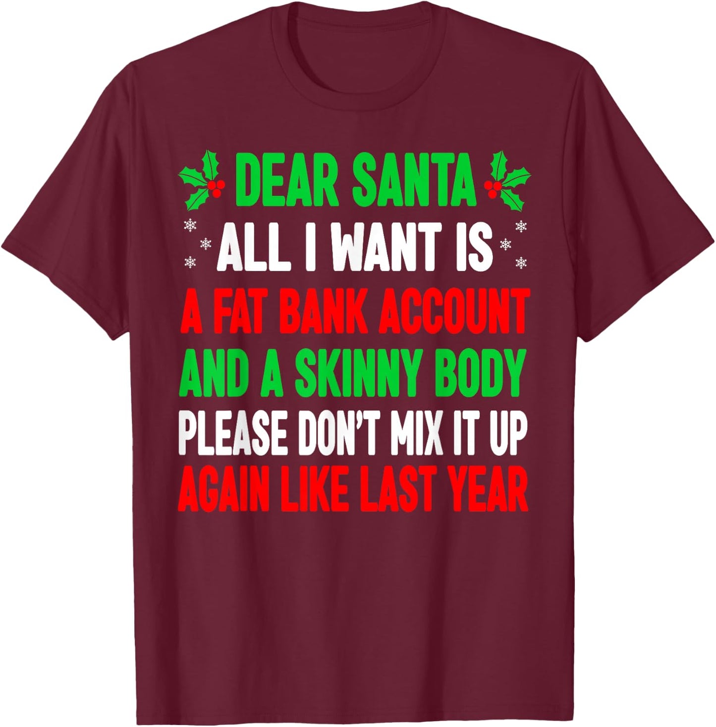 Funny Christmas Shirts Men Adult Dear Santa T-Shirt - T-Shirt | Maroon
