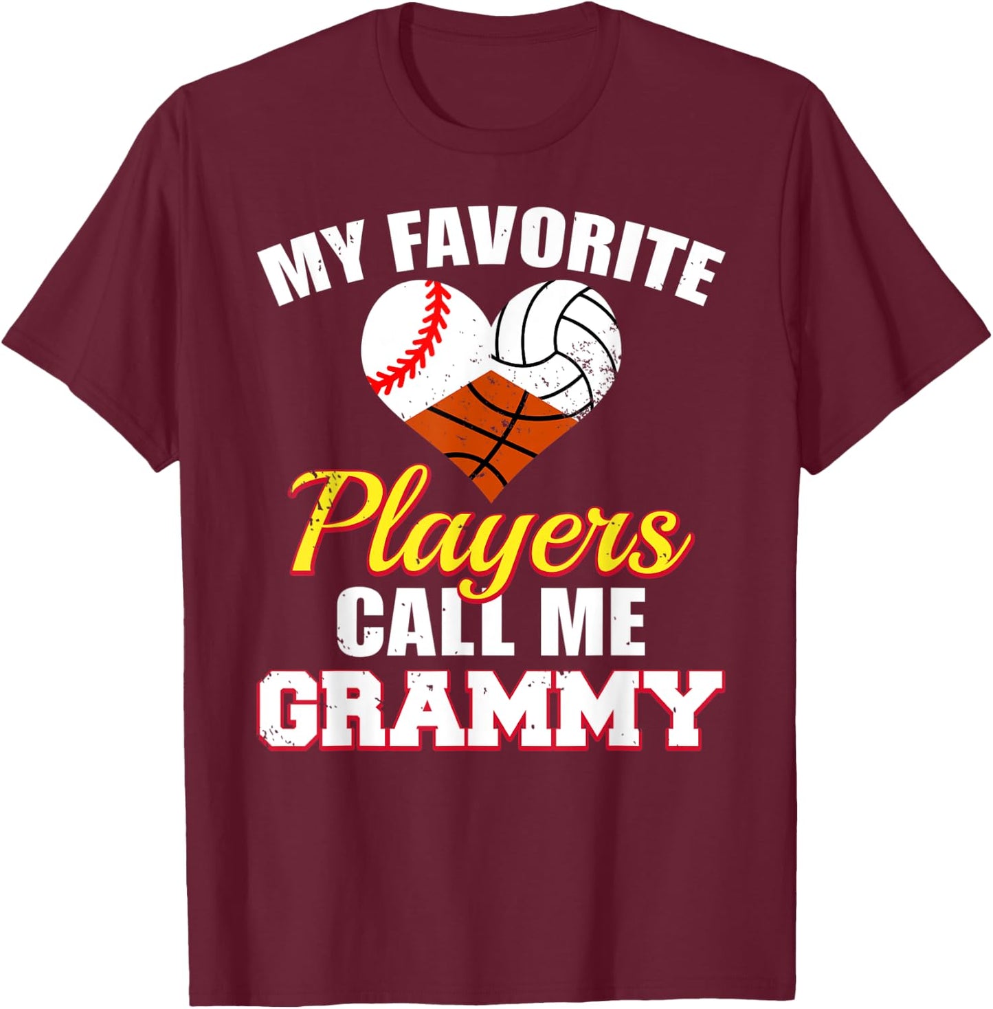 My Favorite Players Baseball Volleyball Basketball Grammy T-Shirt - T-Shirt | Maroon