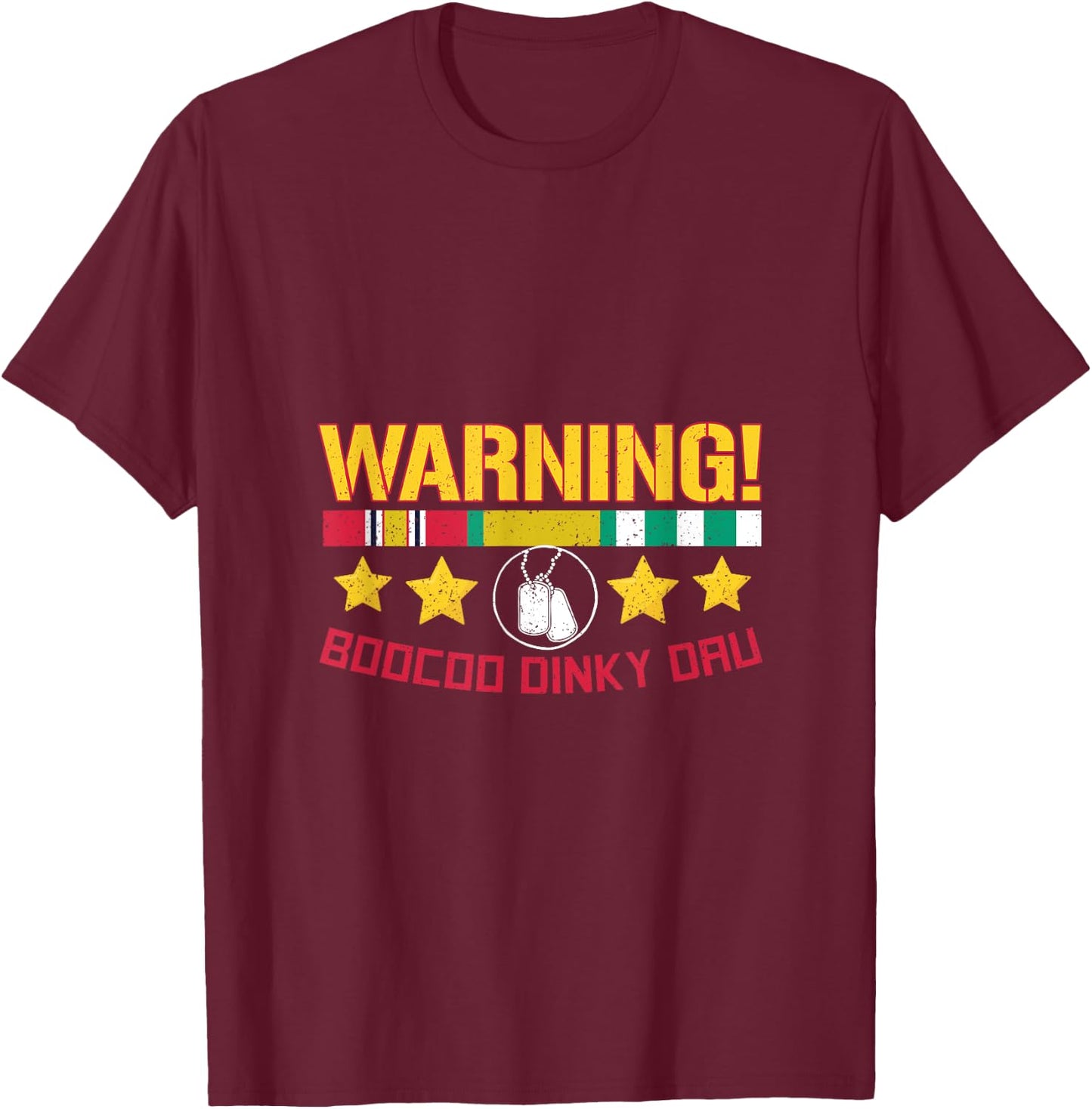 Warning Boocoo Dinky Dau T-Shirt - T-Shirt | Maroon
