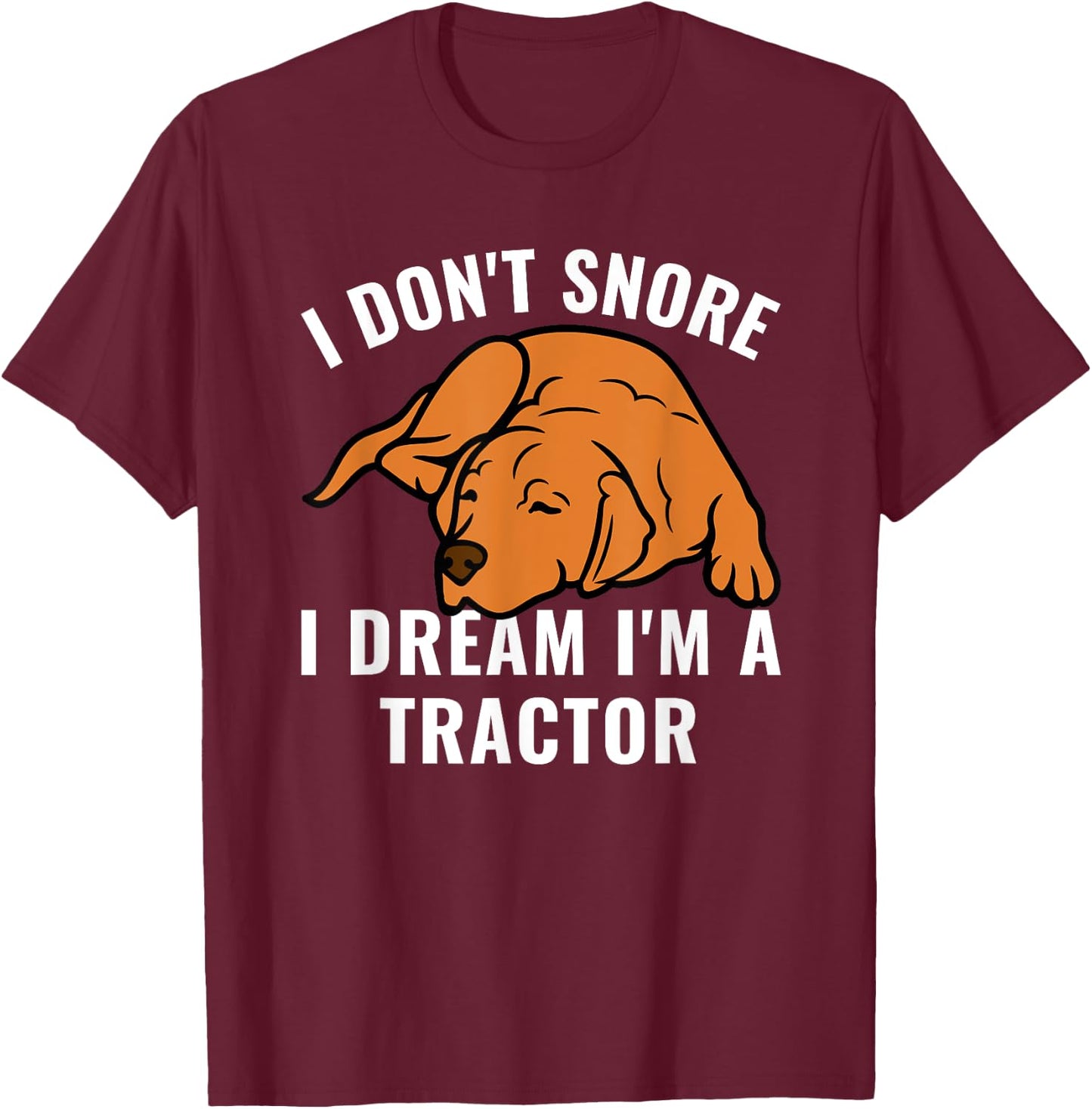 Fox Red Lab Labrador for Mom Dad Kids Funny Snoring T-Shirt - T-Shirt | Maroon