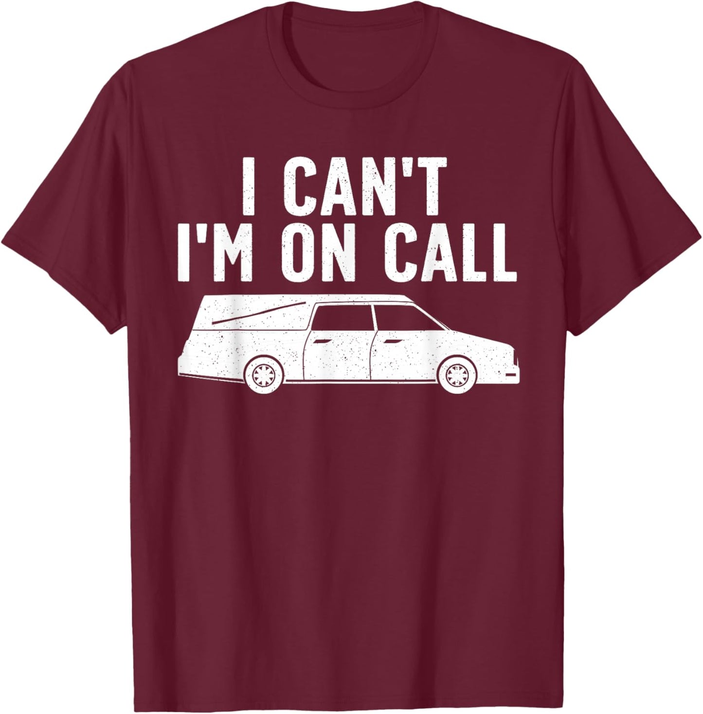 Funny Funeral Art Women Funeral Director Mortician T-Shirt - T-Shirt | Maroon