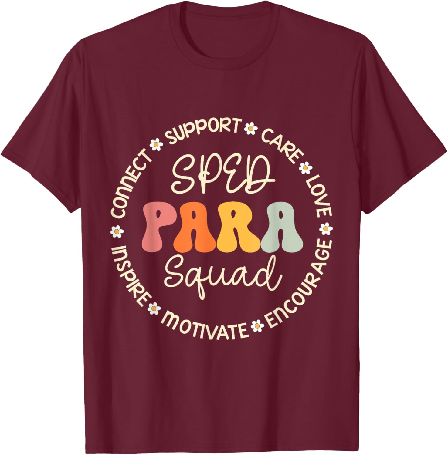 SPED PARA Squad Appreciation Week Back to School T-Shirt - T-Shirt | Maroon