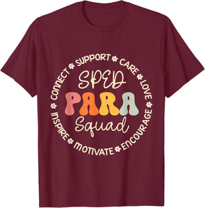 SPED PARA Squad Appreciation Week Back to School T-Shirt - T-Shirt | Maroon
