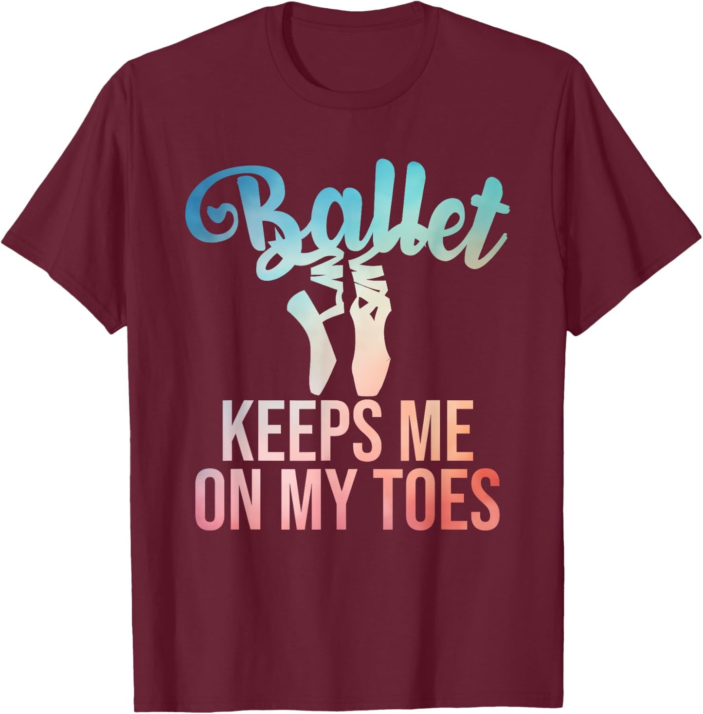Ballerina Art For Girls Women Pointe Dance Lovers Ballet T-Shirt - T-Shirt | Maroon