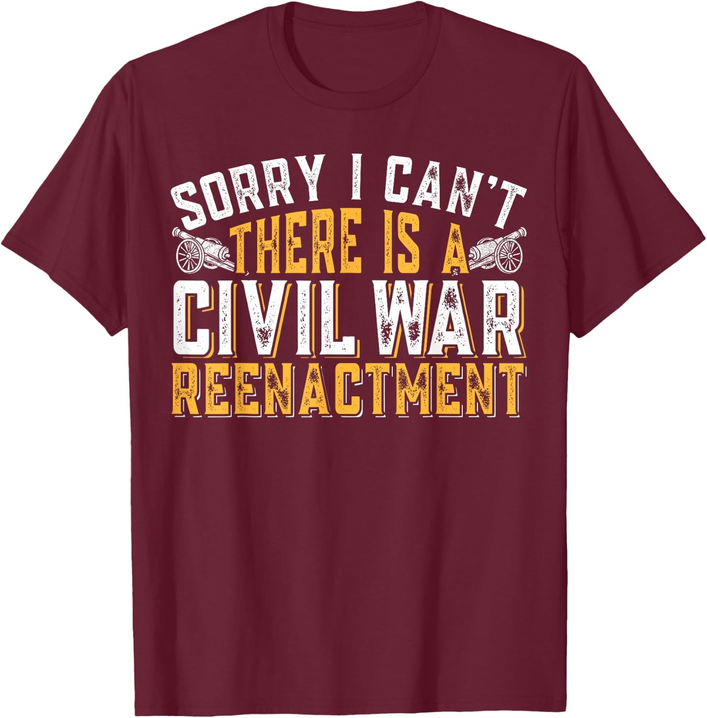 There is a Civil War Reenacting American Civil War Reenactor T-Shirt - T-Shirt | Maroon