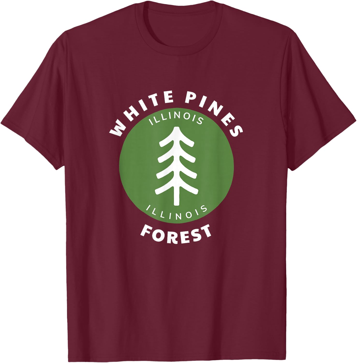 White Pines Forest State Park Illinois IL Tree Badge T-Shirt - T-Shirt | Maroon