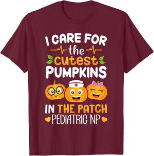 Pediatric NP Nurse Halloween I Care For The Cutest Pumpkins T-Shirt - T-Shirt | Maroon