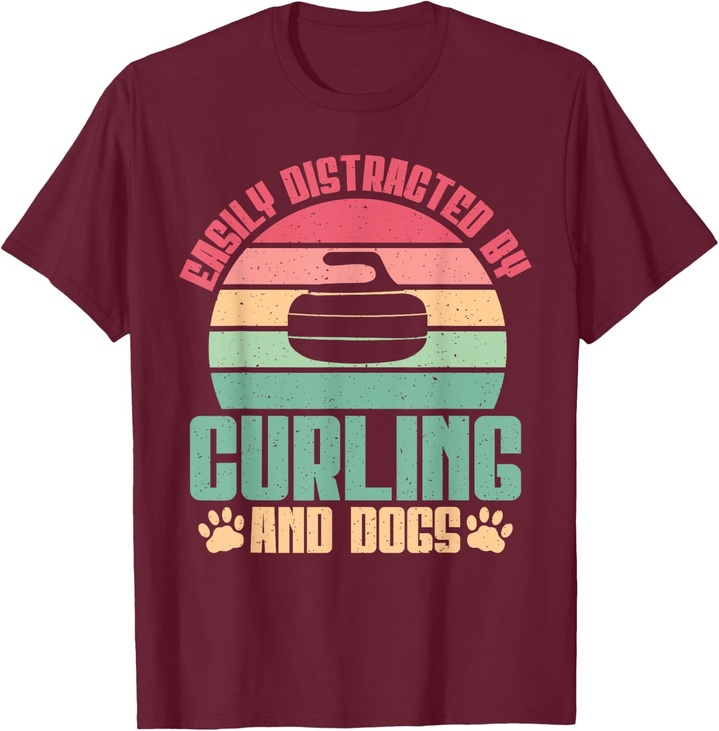Easily distracted by Curling and Dogs Lover Curling T-Shirt - T-Shirt | Maroon