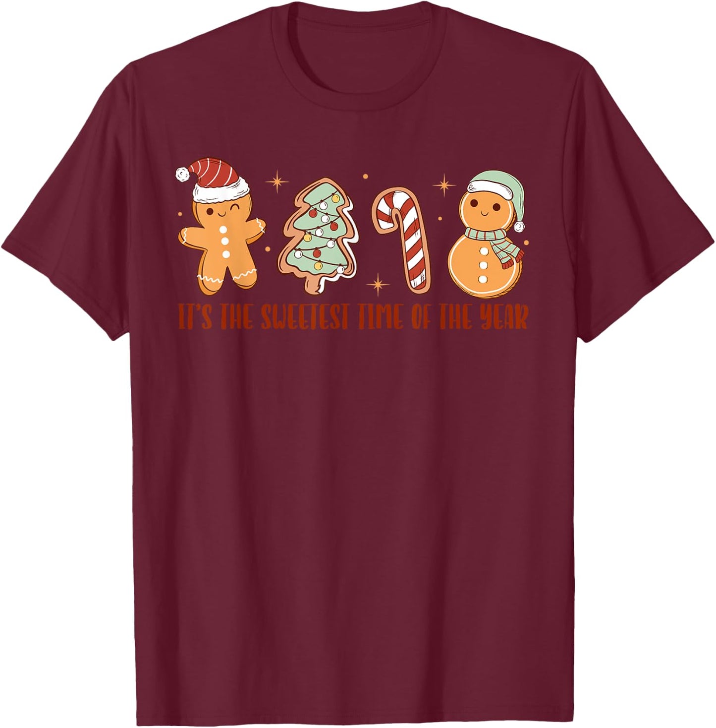 Funny It's The Sweetest Time Of The Year Santa Gingerbread T-Shirt - T-Shirt | Maroon