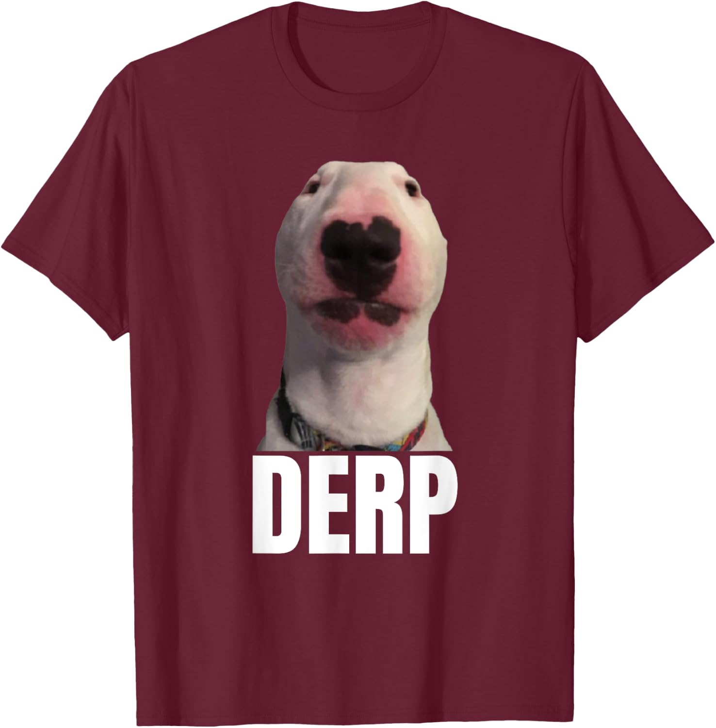 Derp - Funny Cringe Meme Dog DERP Trendy Teenager Slang Men Women T-Shirt - T-Shirt | Maroon