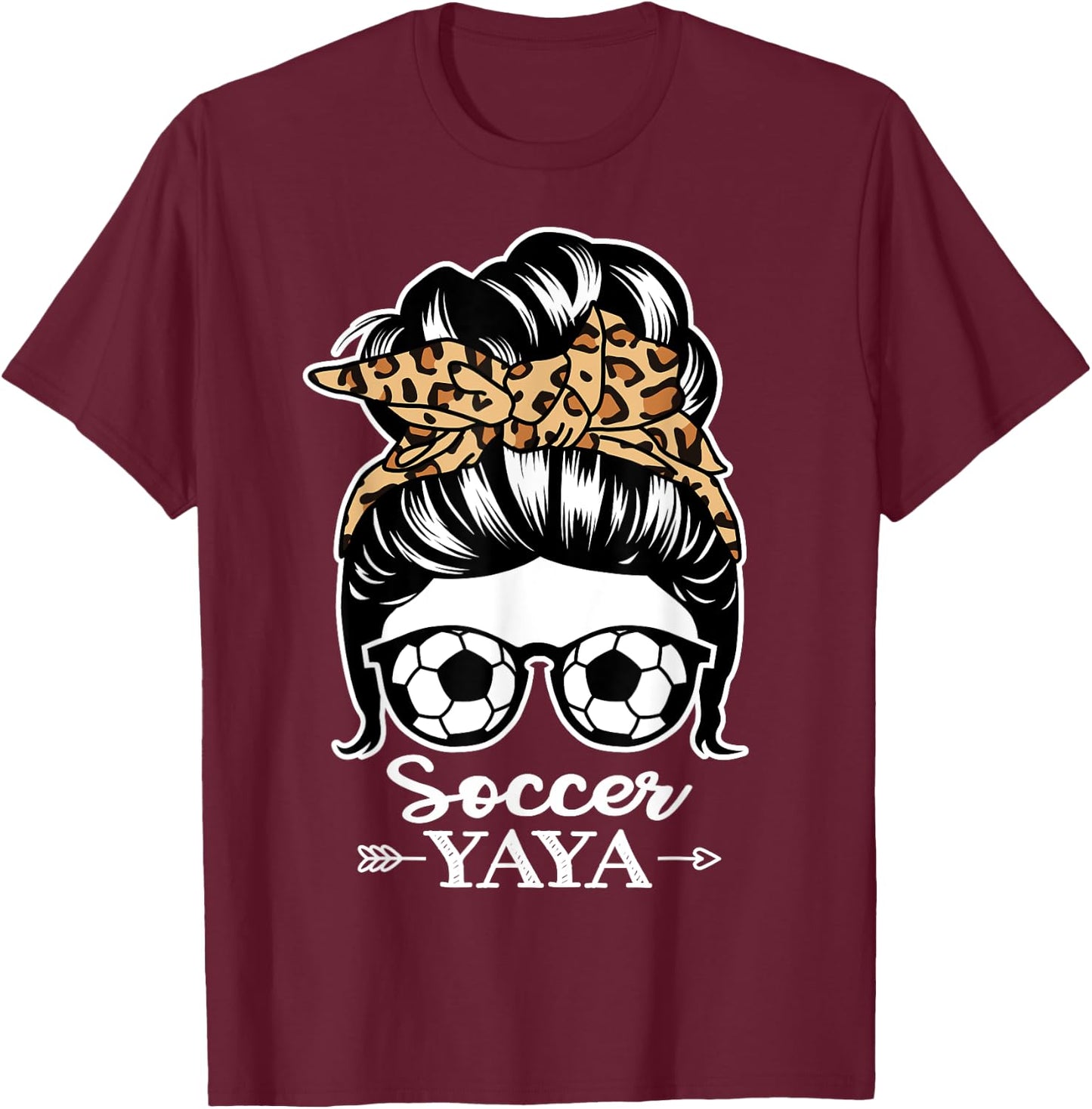 Soccer Yaya Messy Bun Hair Funny Soccer Player Yaya T-Shirt - T-Shirt | Maroon