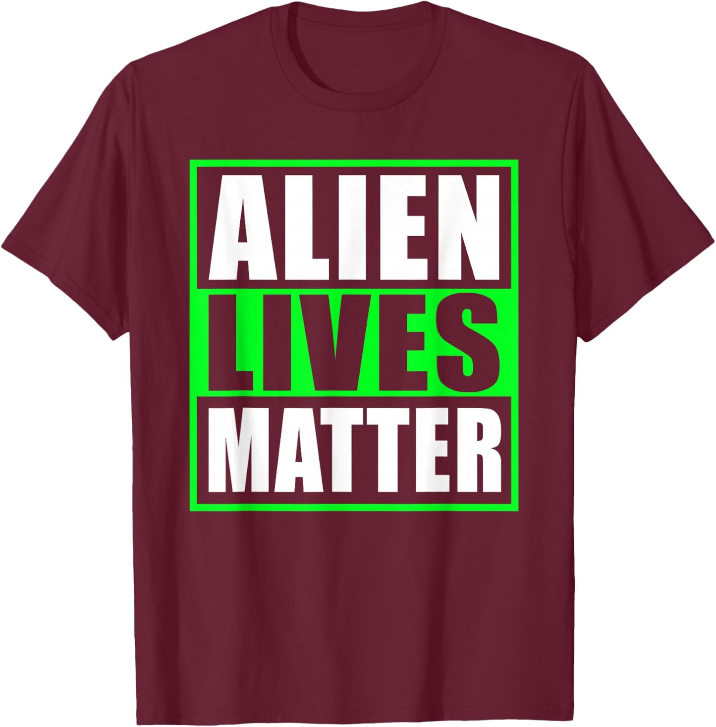 Alien Lives Matter UFO T-Shirt - T-Shirt | Maroon