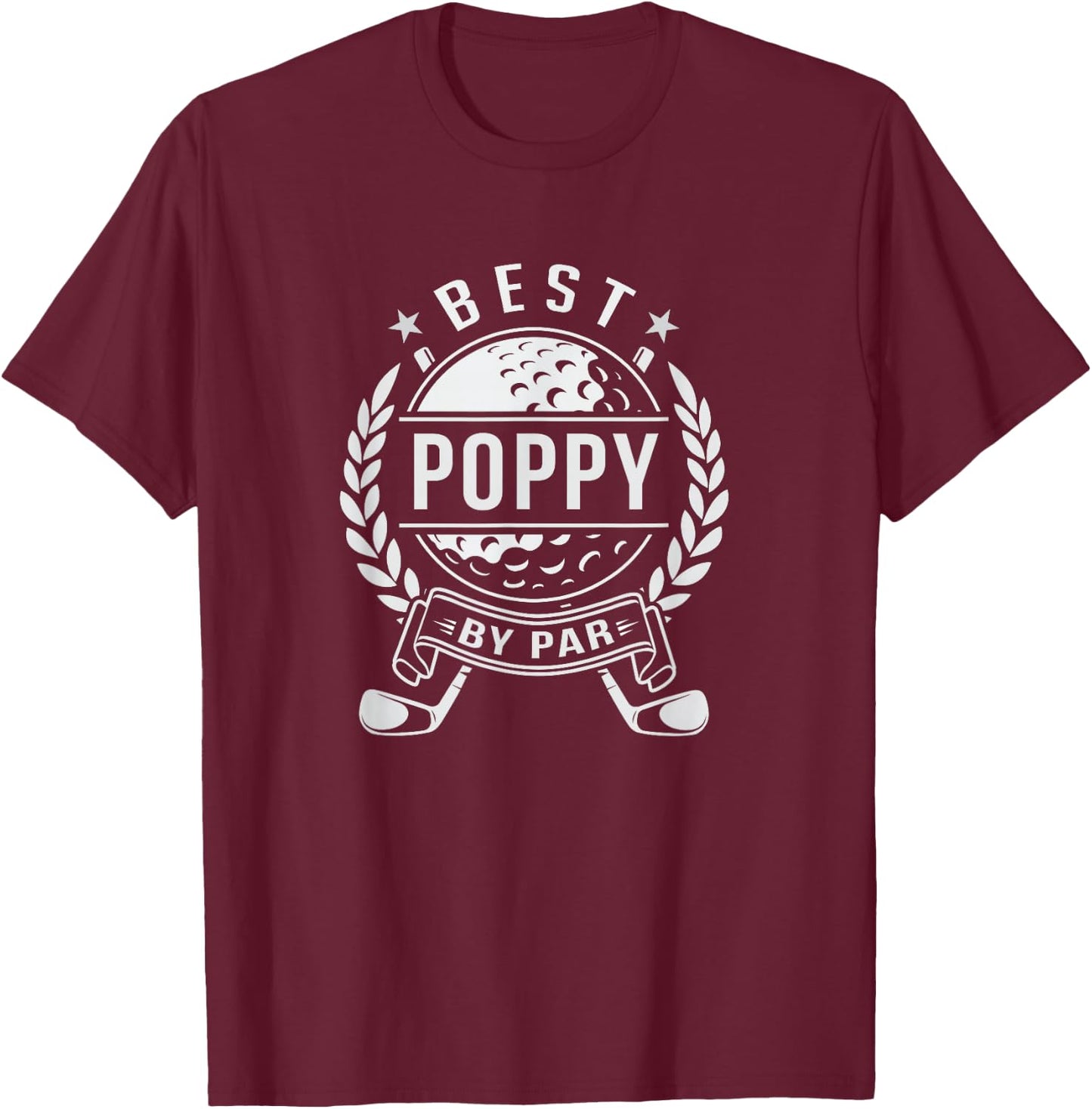 Poppy the Best by Par Golfing T-Shirt - T-Shirt | Maroon