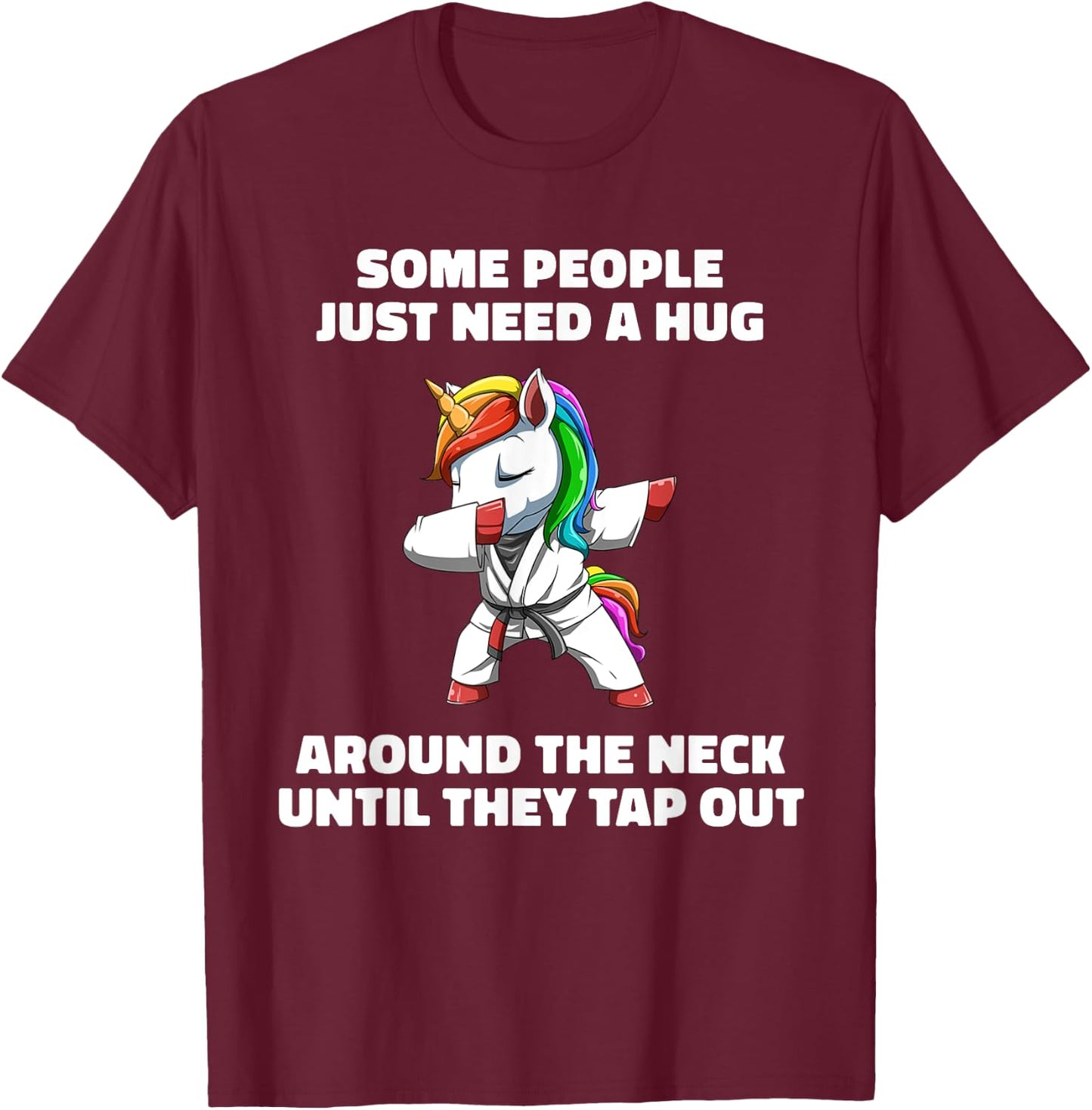 Funny Jiu Jitsu Choke Hug - Unicorn BJJ Grappling T-Shirt - T-Shirt | Maroon