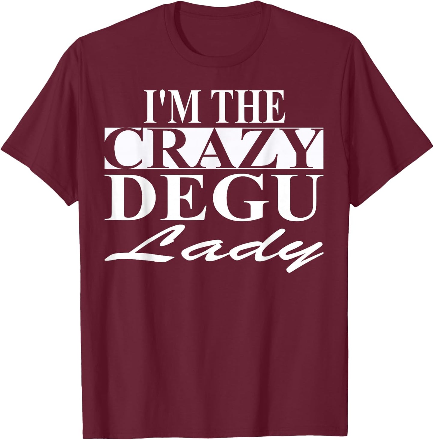 Degu Mom Apparel | Funny Best Moms Design T-Shirt - T-Shirt | Maroon