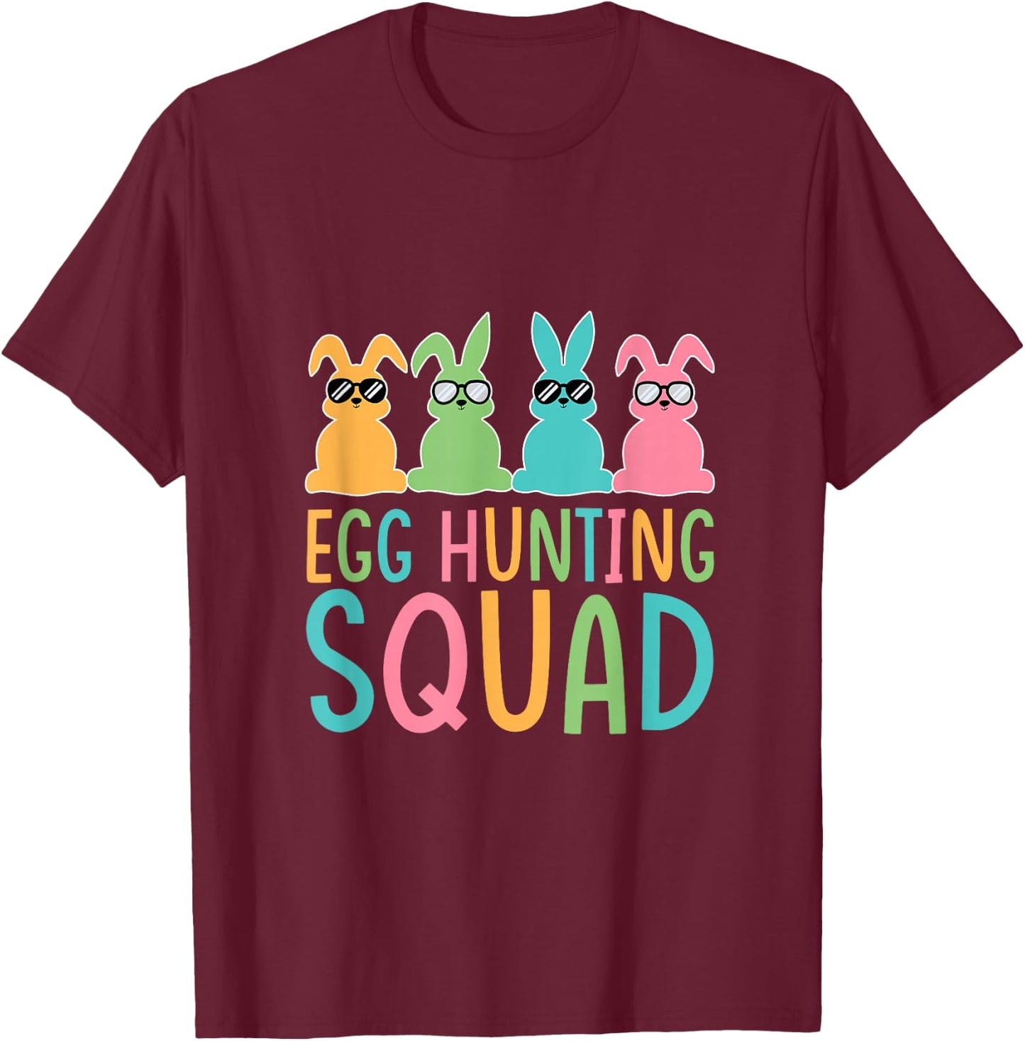Egg Hunting Squad Crew Family Happy Easter Bunny T-Shirt - T-Shirt | Maroon