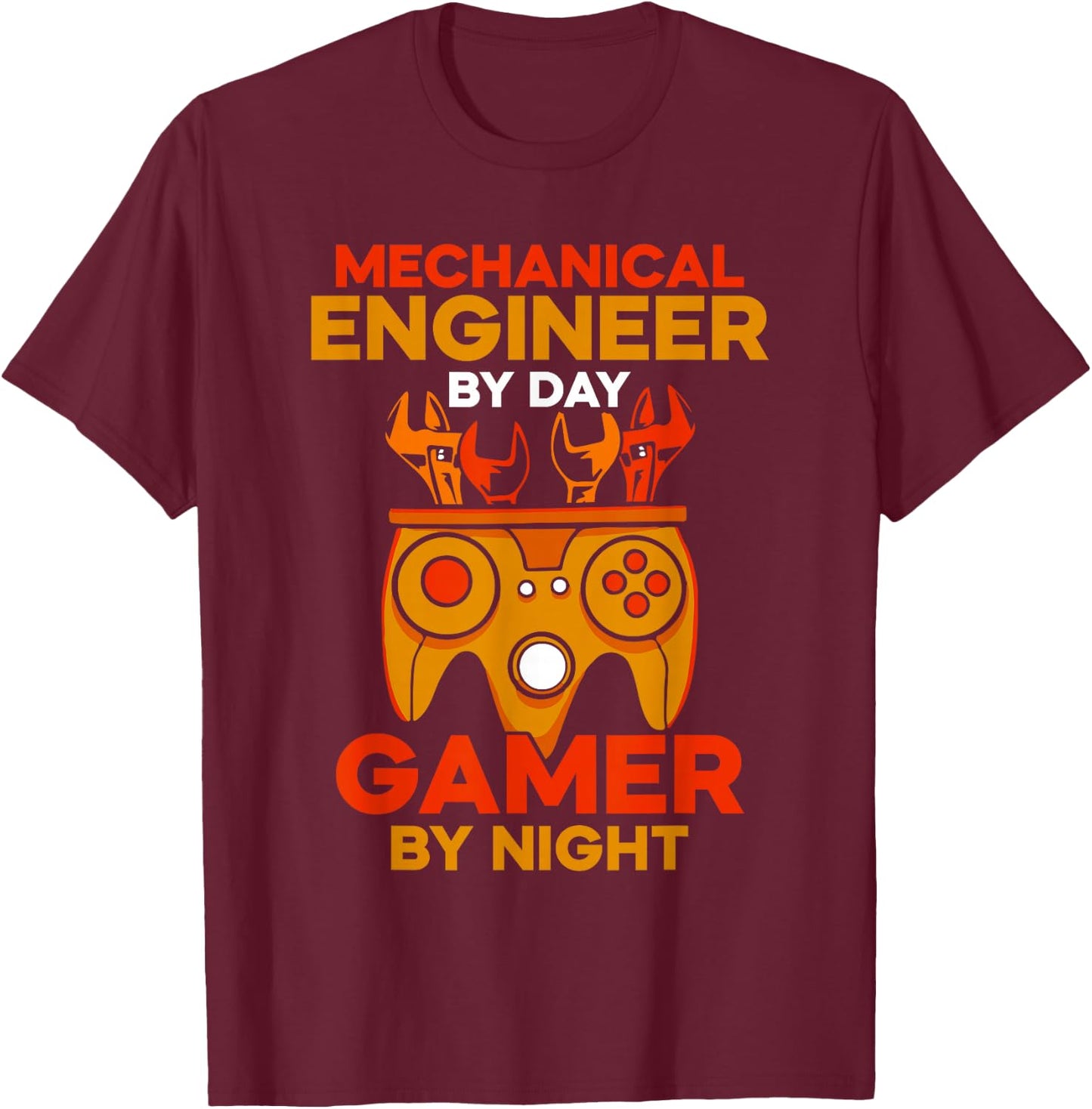 Mechanical Engineer By Day Gamer By Night Mechanical Engineering T-Shirt - T-Shirt | Maroon