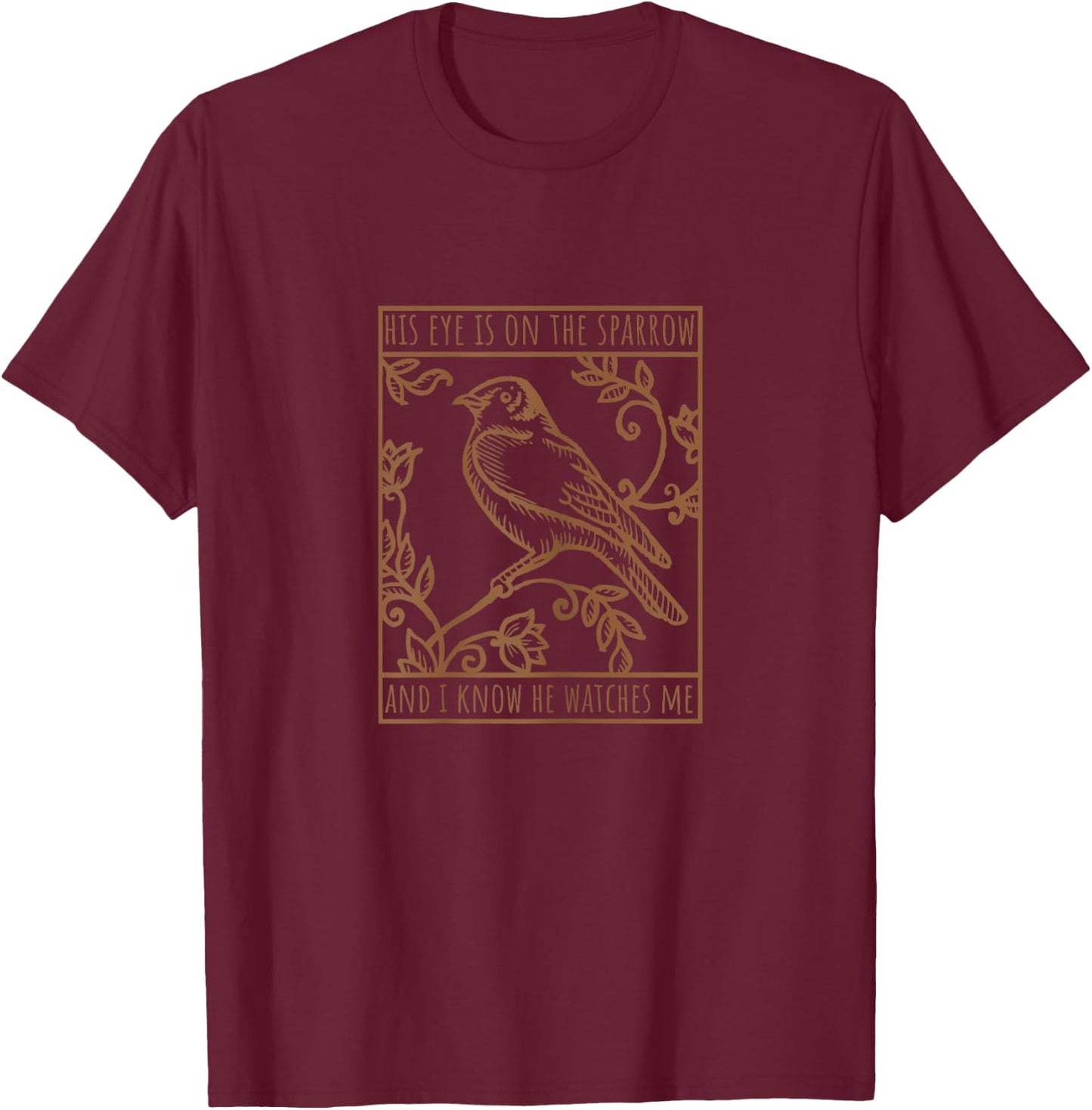His Eye is on the Sparrow Vintage T-Shirt - T-Shirt | Maroon