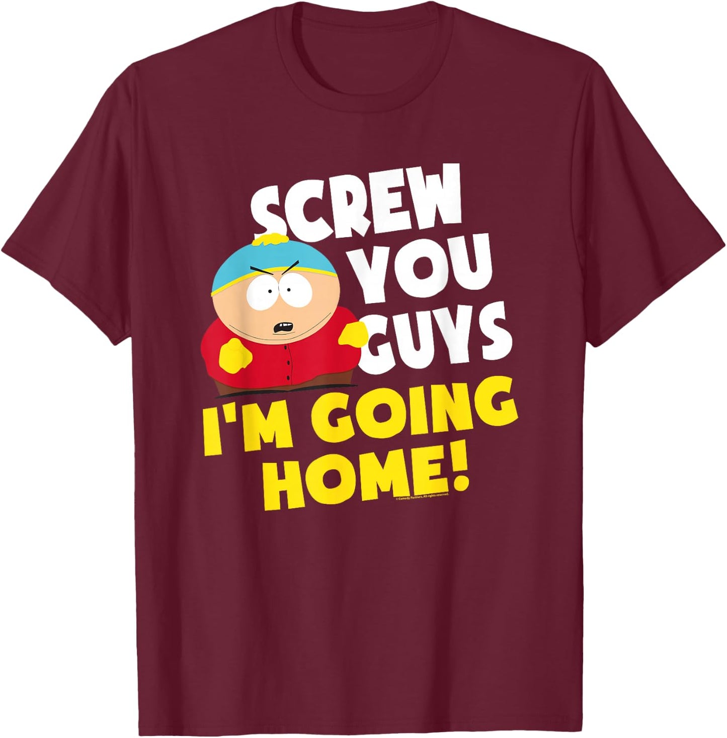 South Park Cartman I'm Going Home T-Shirt - T-Shirt | Maroon
