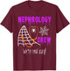 Nephrology Nurse Halloween Dialysis Crew Matching Renal Team T-Shirt - T-Shirt | Maroon