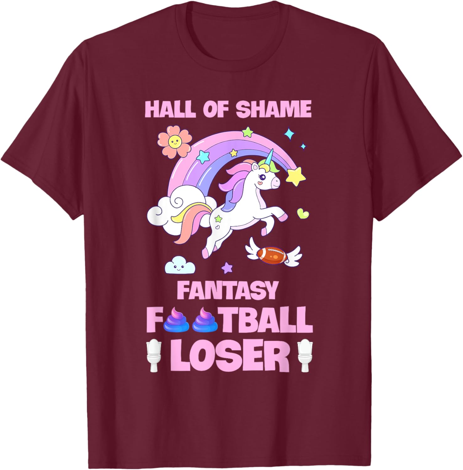 Hall Of Shame Fantasy Football Loser Unicorn Last Place T-Shirt - T-Shirt | Maroon