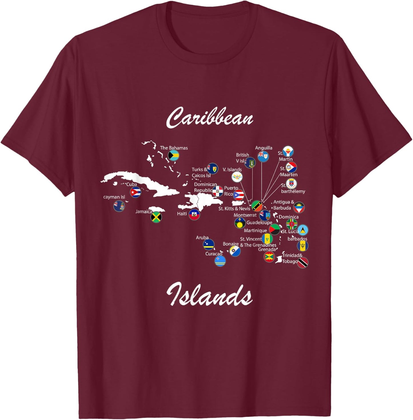 Caribbean islands Flags and map, Caribbean sea vacations T-Shirt - T-Shirt | Maroon