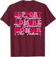 Support Admire Honor Breast Cancer Awareness Month Groovy T-Shirt - T-Shirt | Maroon
