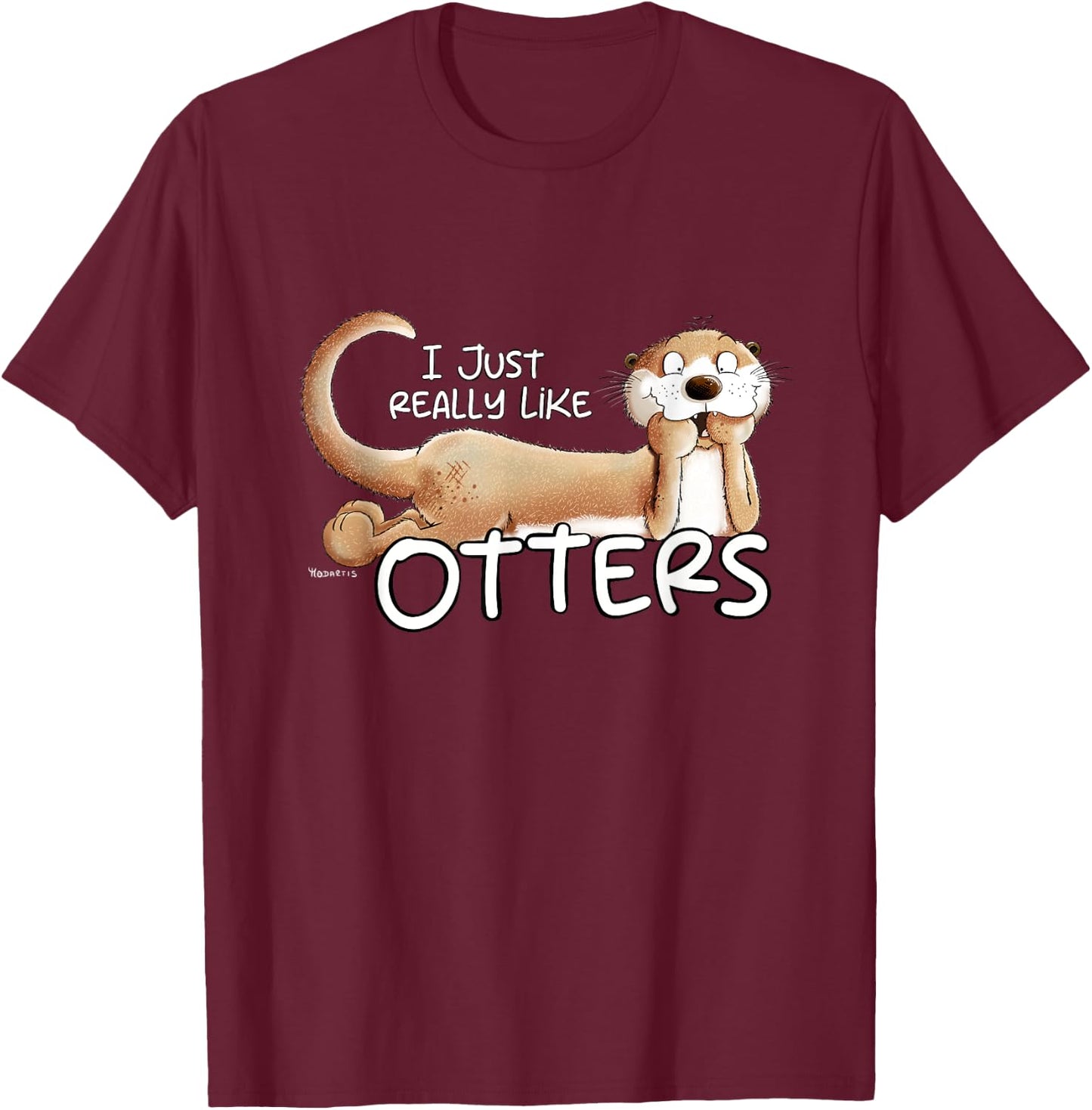 I Just Really Like Otters For Sea Otter Lover T-Shirt - T-Shirt | Maroon