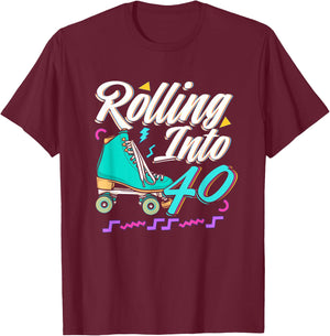 Rolling Into 40 Birthday Roller Skater Retro Roller Skating T-Shirt - T-Shirt | Maroon