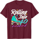 Rolling Into 40 Birthday Roller Skater Retro Roller Skating T-Shirt - T-Shirt | Maroon