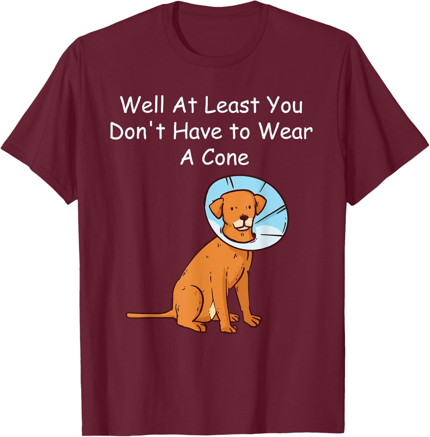 Funny Cancer Recover Get Well Soon Well At Least You Dont T-Shirt - T-Shirt | Maroon