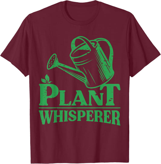 Plant Whisperer Funny Gardener Gardening Garden Lover Outfit T-Shirt - T-Shirt | Maroon