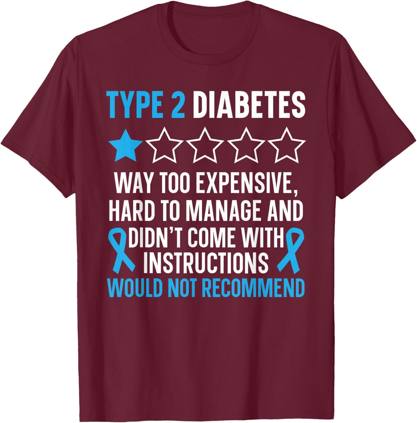 Type 2 Diabetes T2D Warrior Diabetes Awareness T-Shirt - T-Shirt | Maroon