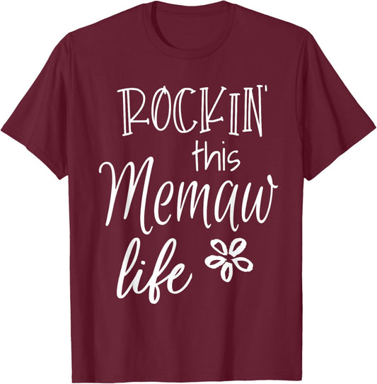 Rockin This Memaw Life Special Grandma T-Shirt - T-Shirt | Maroon