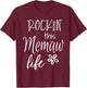 Rockin This Memaw Life Special Grandma T-Shirt - T-Shirt | Maroon