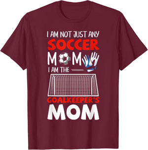 Goalkeeper Mom Soccer Goalie Mothers T-Shirt - T-Shirt | Maroon