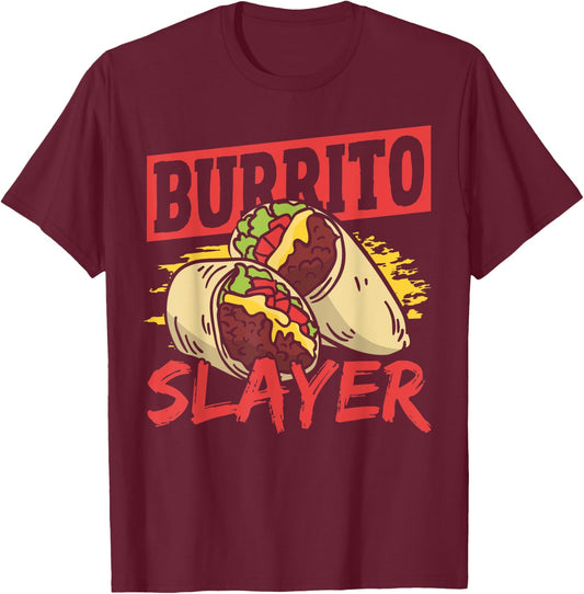 Burrito Slayer Burritos Taco Family T-Shirt - T-Shirt | Maroon