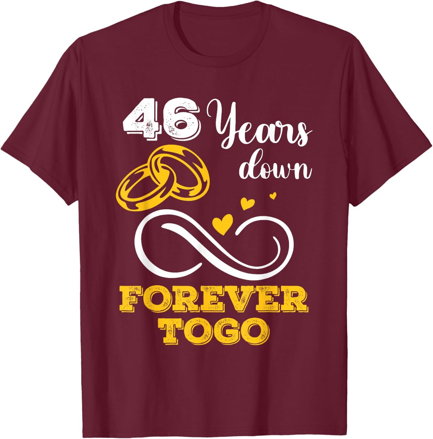 46 Years Down Forever to Go 46th Wedding Anniversary Couple T-Shirt - T-Shirt | Maroon