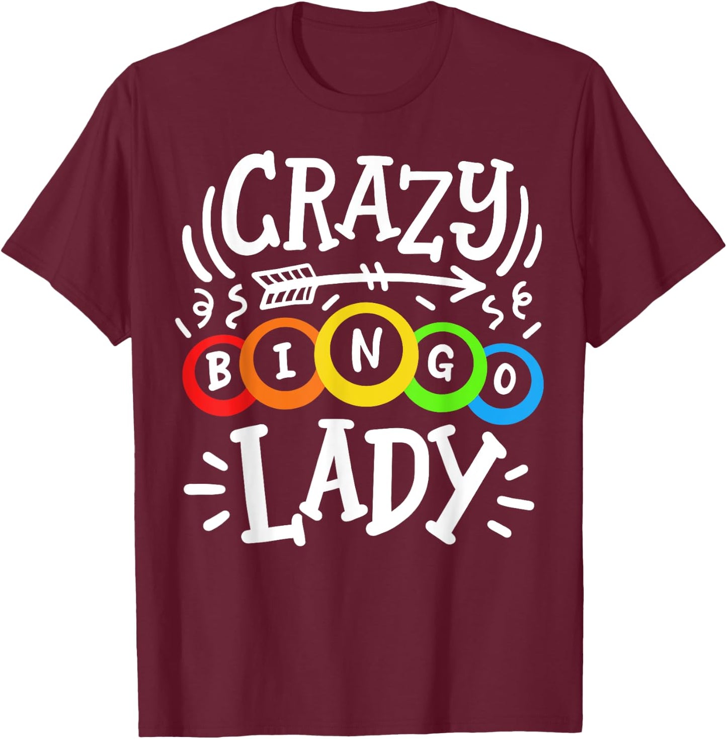 Bingo Crazy Bingo Lady T-Shirt - T-Shirt | Maroon