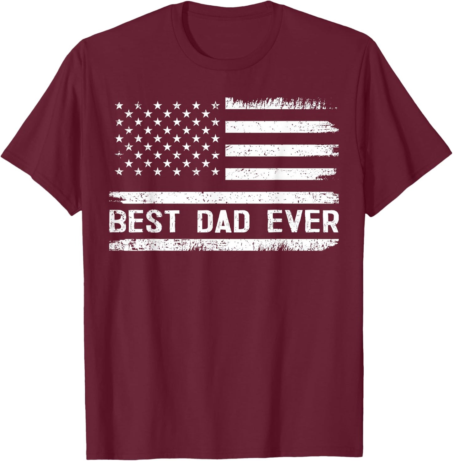 Best Dad Ever with US American Flag Gifts Fathers Day Dad T-Shirt - T-Shirt | Maroon