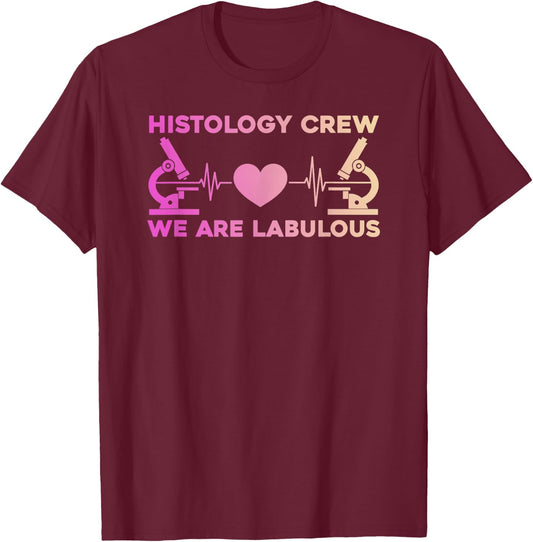 Histo Technician Crew Women Histology Tech Microscopes T-Shirt - T-Shirt | Maroon
