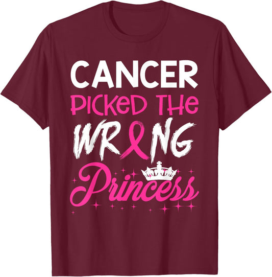 Breast Cancer Picked Wrong Princess Warrior T-Shirt - T-Shirt | Maroon