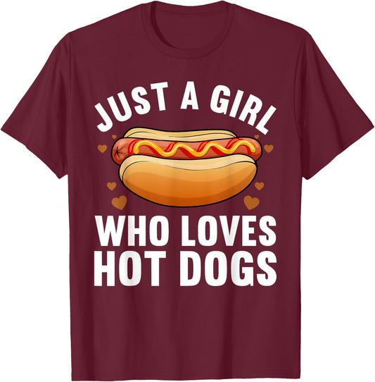 Funny Hot Dog Design Girls Food Hotdog Lovers T-Shirt - T-Shirt | Maroon
