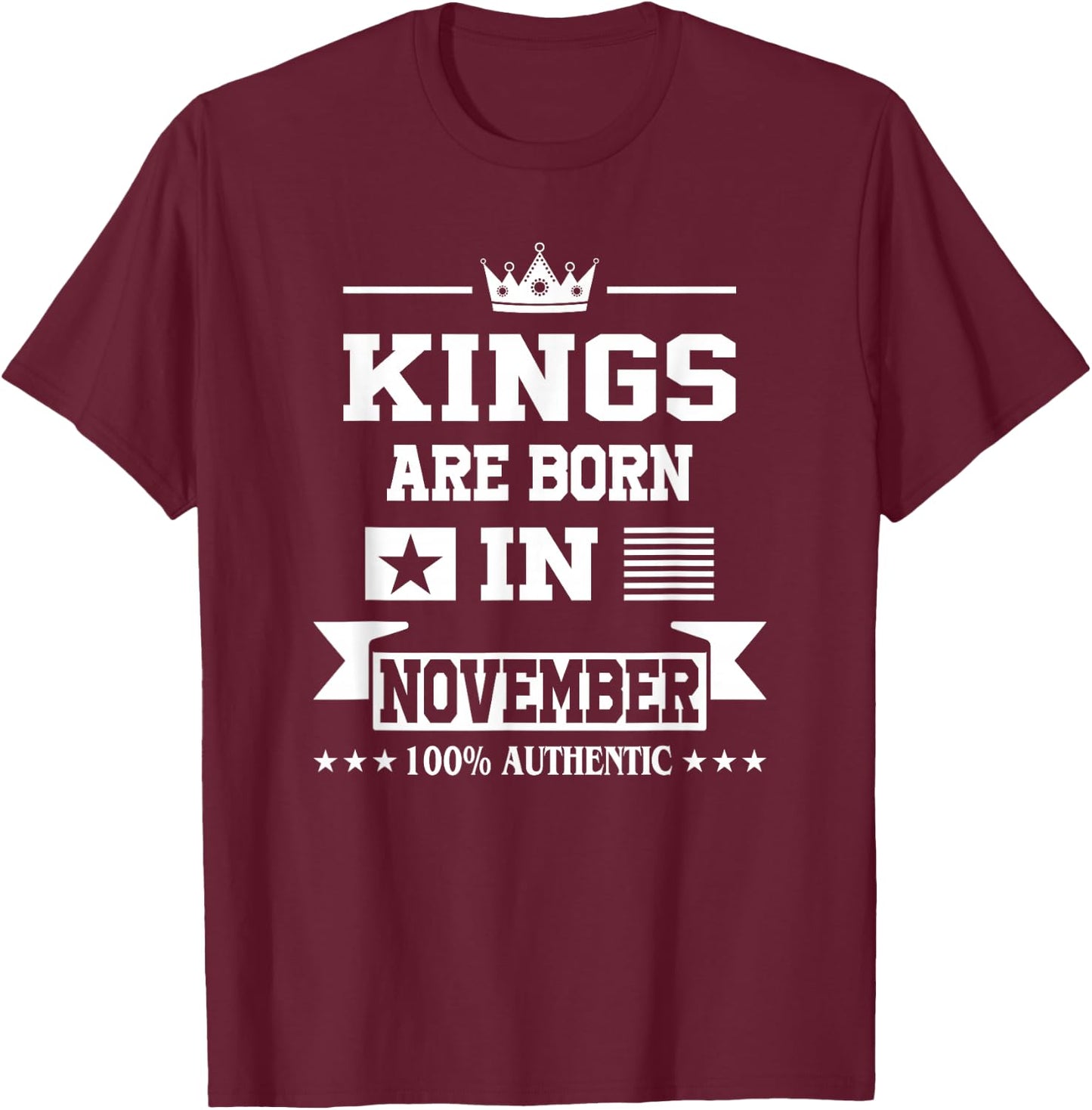 Men Kings Are Born In November Birthday T-Shirt - T-Shirt | Maroon