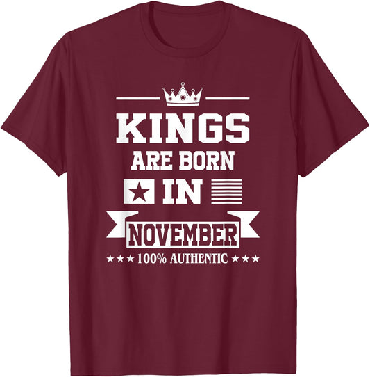 Men Kings Are Born In November Birthday T-Shirt - T-Shirt | Maroon