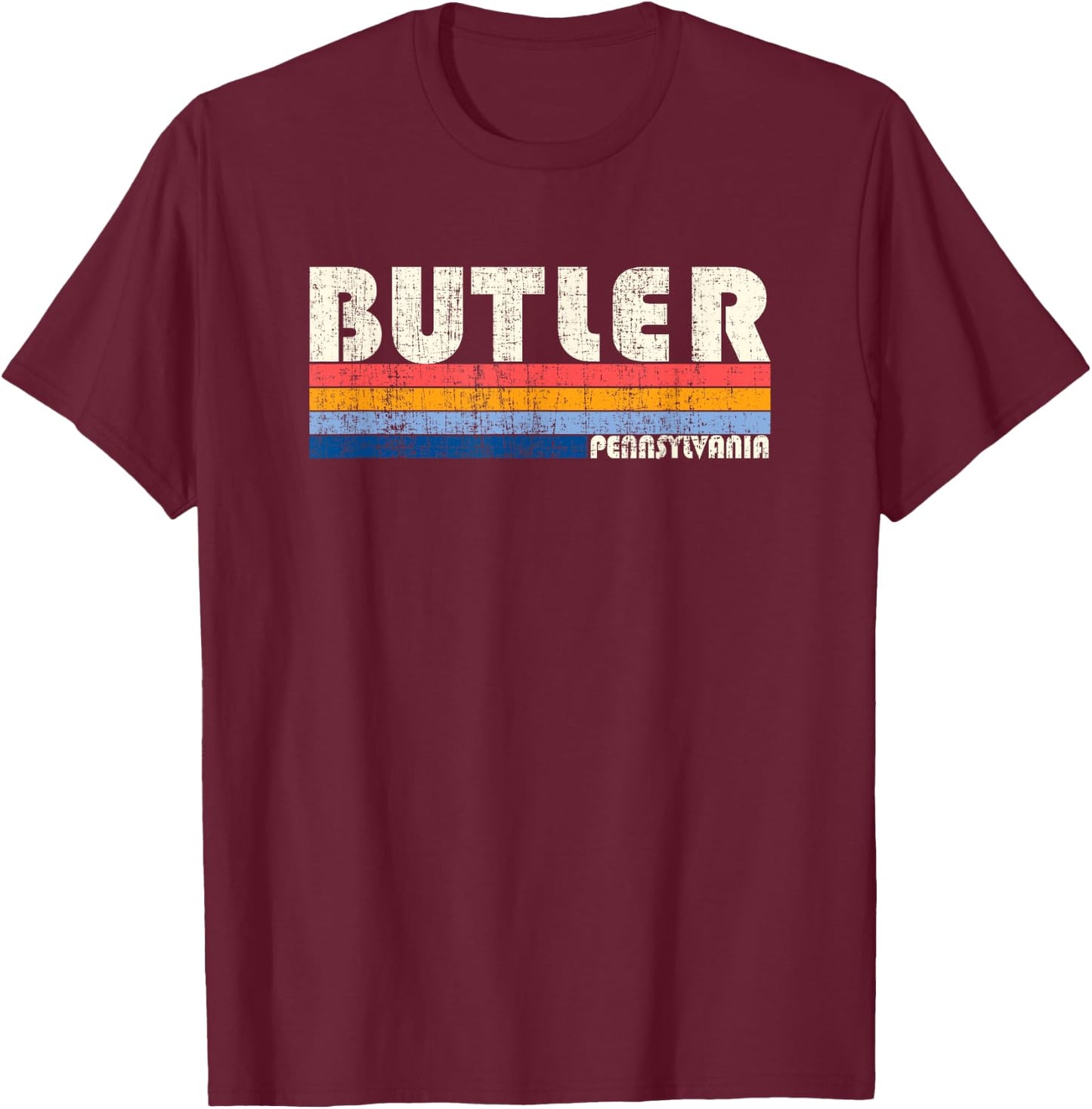 Vintage Retro 70s 80s Style Hometown of Butler, PA T-Shirt - T-Shirt | Maroon