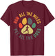 Running Runner Half Marathon Dog Vintage Run All The Miles T-Shirt - T-Shirt | Maroon